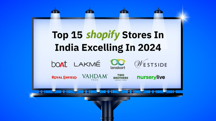 Top 15 Shopify Stores in India Excelling in 2024