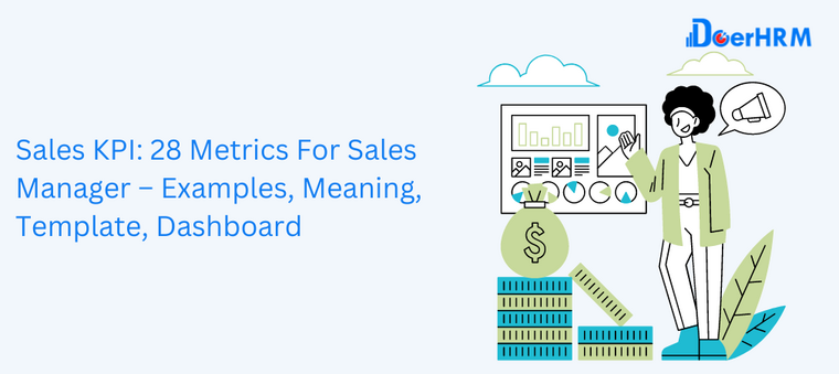 Sales KPI: 28 Metrics For Sales Manager – Examples, Meaning, Template, Dashboard