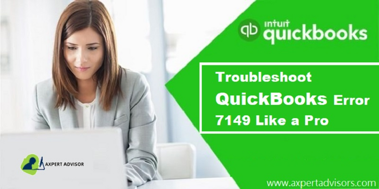 Troubleshooting the problem of QuickBooks Error Code 7149