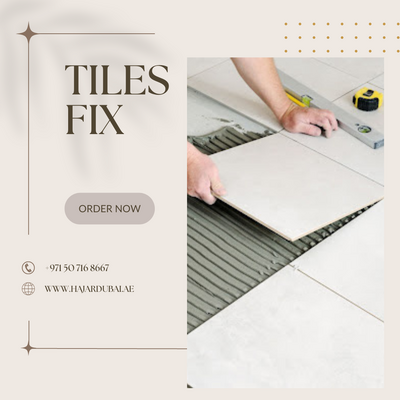 No1 Reliable Tile Fix Service provider in Dubai & UAE