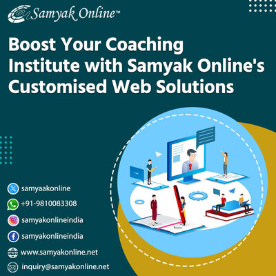 Boost Your Coaching Institute with Samyak Online's Customised Web Solutions