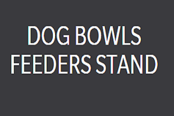 Dog Bowls, Feeders & Stands - Keep Your Dog Healthy and Happy - Dog Lovers