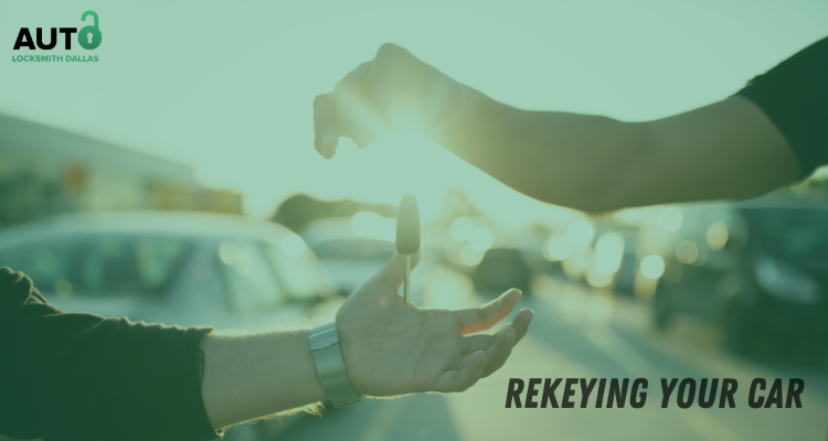 Rekeying Your Car - What You Need To Know