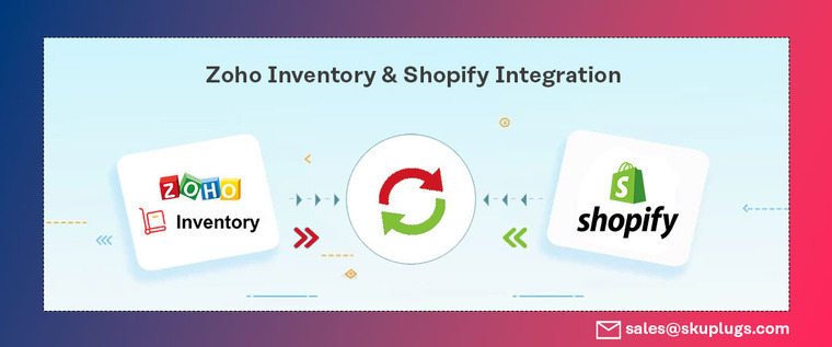 Key Benefits of Zoho Inventory Shopify Integration