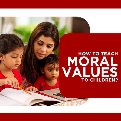 How to Teach Moral Values to Children?