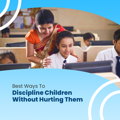 Best Ways To Discipline Children Without Hurting Them