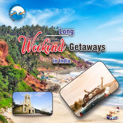 Long Weekend Getaways in India