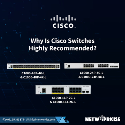 Why is Cisco Switches highly recommended?