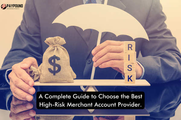 The Best High Risk Payment Processing For Your Business: An Infographic Guide